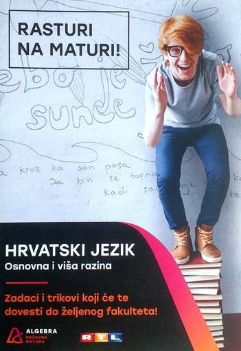 [A-07-6A] RASTURI NA MATURI! HRVATSKI JEZIK