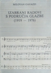 [C-13-6A] IZABRANI RADOVI S PODRUČJA GLAZBE (1919-1976)