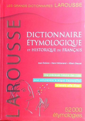 [C-08-5A] DICTIONNAIRE ETYMOLOGIQUE ET HISTORIQUE DU FRANCAIS