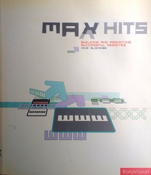 [B-07-1A] MAX HITS - BUILDING AND PROMOTING SUCCESSFUL WEBSITES