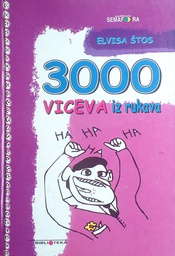 [C-10-5A] 3000 VICEVA IZ RUKAVA