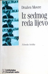 [C-06-3B] IZ SEDMOG REDA LIJEVO - FILMSKE KRITIKE