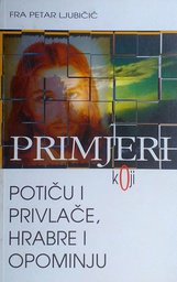 [C-07-2B] PRIMJERI KOJI POTIČU I PRIVLAČE, HRABRE I OPOMINJU