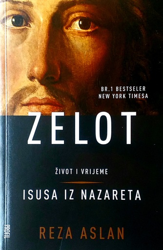 [A-09-6A] ZELOT - ŽIVOT I VRIJEME ISUSA IZ NAZARETA