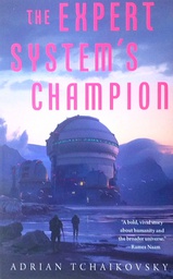 [D-01-6A] THE EXPERT SYSTEM'S CHAMPION