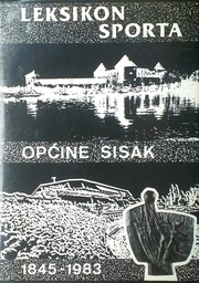 [D-20-4A] LEKSIKON SPORTA OPĆINE SISAK