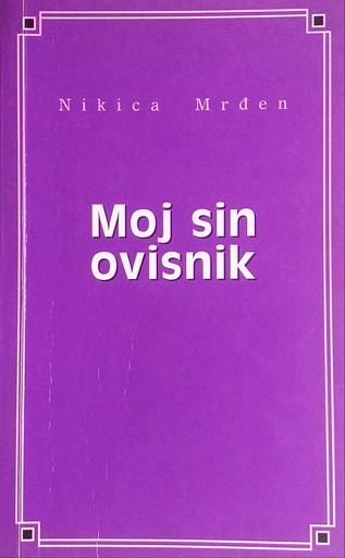 [A-01-3B] MOJ SIN OVISNIK