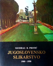 [B-06-1A] JUGOSLOVENSKO SLIKARSTVO 1900.-1950.