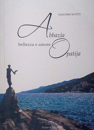 [D-08-4B] ABBAZIA BELLEZZA E AMORE OPATIJA