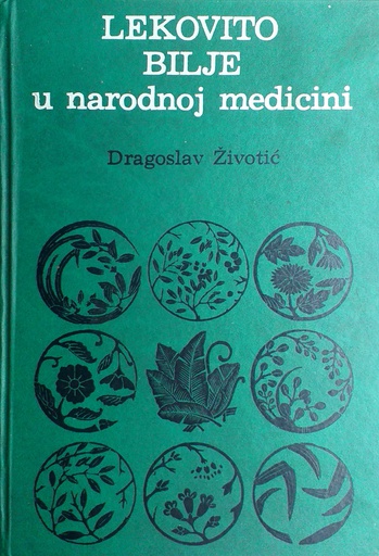 [C-03-6B] LEKOVITO BILJE U NARODNOJ MEDICINI