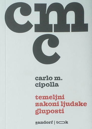 [A-02-7A] TEMELJNI ZAKONI LJUDSKE GLUPOSTI