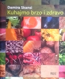 [D-13-6B] KUHAJMO BRZO I ZDRAVO