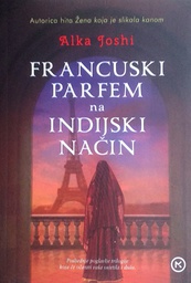 [C-05-5B] FRANCUSKI PARFEM NA INDIJSKI NAČIN