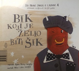 [C-08-6B] BIK KOJI JE ŽELIO BITI ŠIK, KOKA KOJA JE SVE GLEDALA SVISOKA