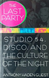 [D-09-6B] STUDIO 54, DISCO, AND THE CULTURE OF THE NIGHT