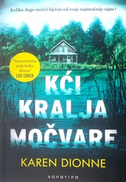 [C-15-1A] KĆI KRALJA MOČVARE