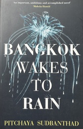 [D-02-6B] BANGKOK WAKES TO RAIN