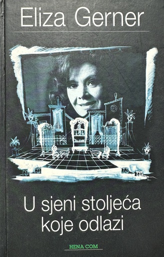 [D-07-2B] U SJENI STOLJEĆA KOJE ODLAZI