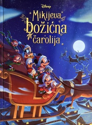 [B-02-1B] DISNEY - MIKIJEVA BOŽIĆNA ČAROLIJA