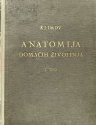 [B-05-5A] ANATOMIJA DOMAĆIH ŽIVOTINJA 1. DIO