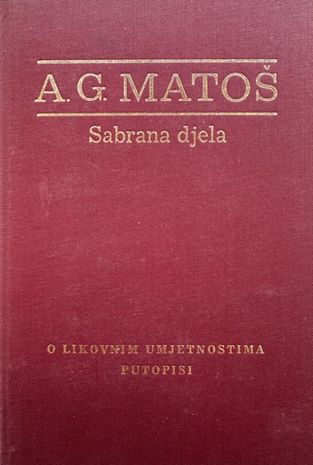 [B-04-2A] SABRANA DJELA XI - O LIKOVIMA, UMJETNOSTIMA, PUTOPISI