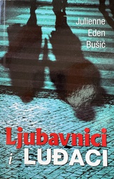 [C-02-3A] LJUBAVNICI I LUĐACI