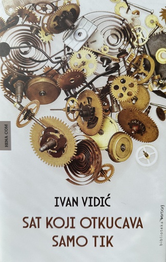 [D-17-6B] SAT KOJI OTKUCAVA SAMO TIK