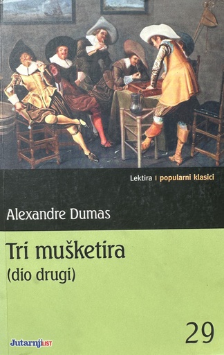 [D-22-5A] TRI MUŠKETIRA (DIO DRUGI)