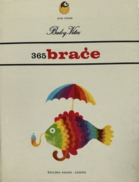 [A-02-1A] 365 BRAĆE