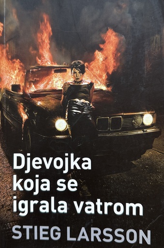 [A-13-3B] DJEVOJKA KOJA SE IGRALA VATROM