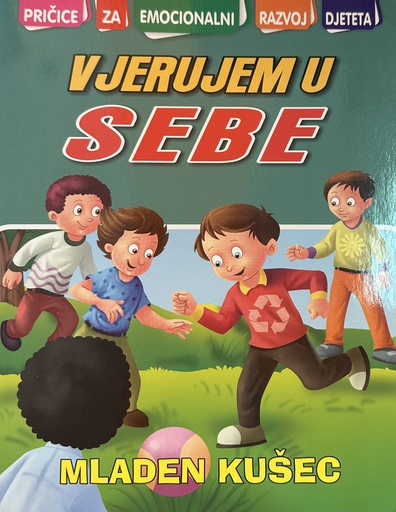 [A-10-1A] VJERUJEM U SEBE
