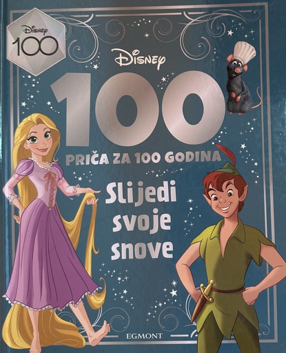 [C-08-1A] DISNEY 100 PRIČA ZA 100 GODINA BR.19 - SLIJEDI SVOJE SNOVE