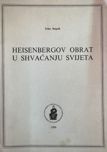 [D-13-4B] HEISENBERGOV OBRAT U SHVAĆANJU SVIJETA