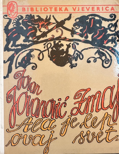 [C-02-5B] ALA JE LEP OVAJ SVET