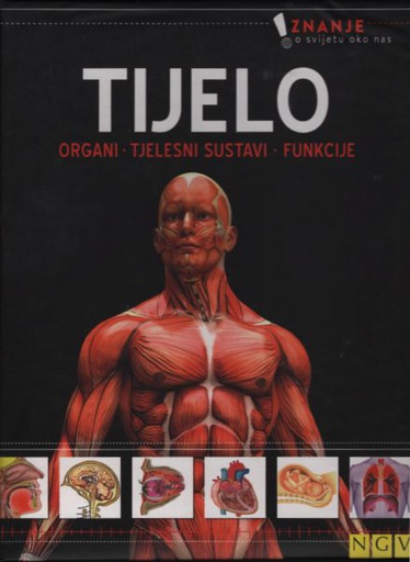 [D-05-1B] TIJELO - ORGANI, TJELESNI SUSTAVI, FUNKCIJE