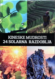 [B-10-4B] KINESKE MUDROSTI- 24 SOLARNA RAZDOBLJA