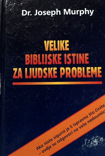 [B-11-2B] VELIKE BIBLIJSKE ISTINE ZA LJUDSKE PROBLEME
