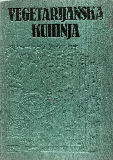 [B-11-6B] VEGETARIJANSKA KUHINJA