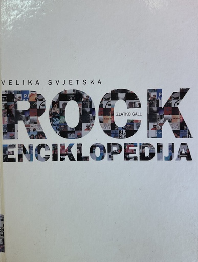 [B-11-1A] VELIKA SVJETSKA ROCK ENCIKLOPEDIJA