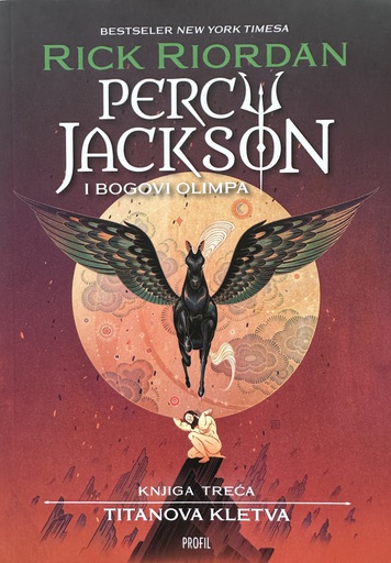 [C-09-6A] PERCY JACKSON I BOGOVI OLIMPA: knjiga 3, Titanova kletva