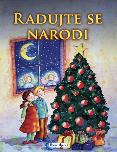 RADUJTE SE NARODI
