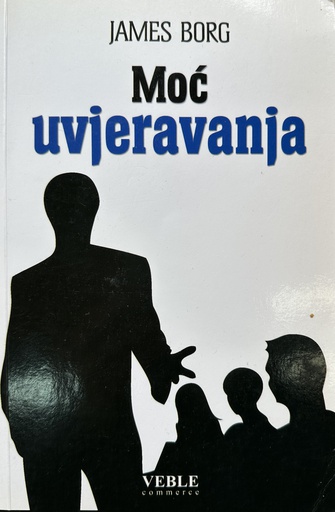 [C-01-4A] MOĆ UVJERAVANJA