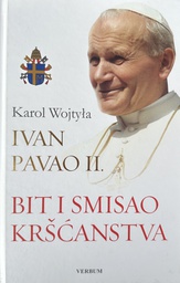 [E-01-3B] BIT I SMISAO KRŠĆANSTVA