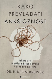 [E-01-5A] KAKO PREVLADATI ANKSIOZNOST