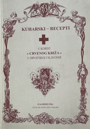 [E-01-6B] KUHARSKI RECEPTI U KORIST CRVENOG KRIŽA U HRVATSKOJ I SLAVONIJI