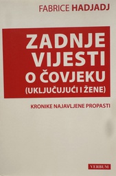 [E-01-3A] ZADNJE VIJESTI O ČOVJEKU (UKLJUČUJUĆI I ŽENE)