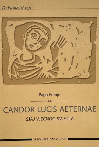 [E-01-3A] CANDOR LUCIS AETERNAE - SJAJ VJEČNOG SVJETLA