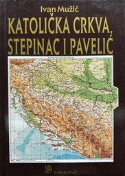[E-02-5A] KATOLIČKA CRKVA, STEPINAC I PAVELIĆ