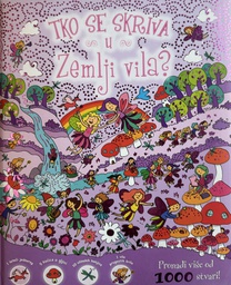[E-01-1A] TKO SE SKRIVA U ZEMLJI VILA