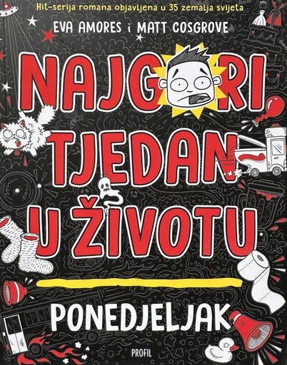 [E-02-4A] NAJGORI TJEDAN U ŽIVOTU - PONEDJELJAK
